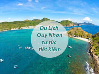 kinh-nghiem-du-lich-quy-nhon-tu-tuc-tiet-kiem